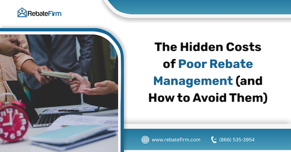 Poor Rebate Management